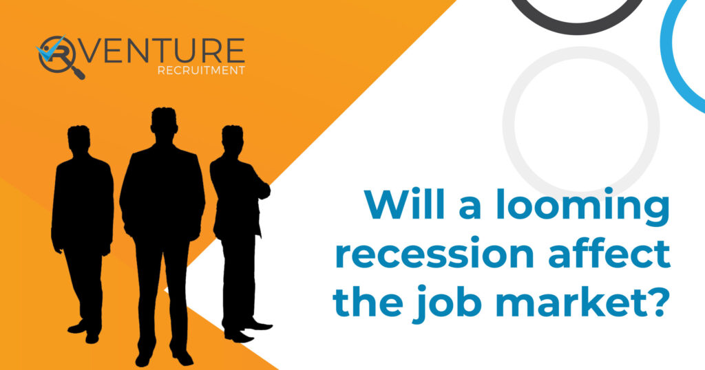 recession looming vs recruitment